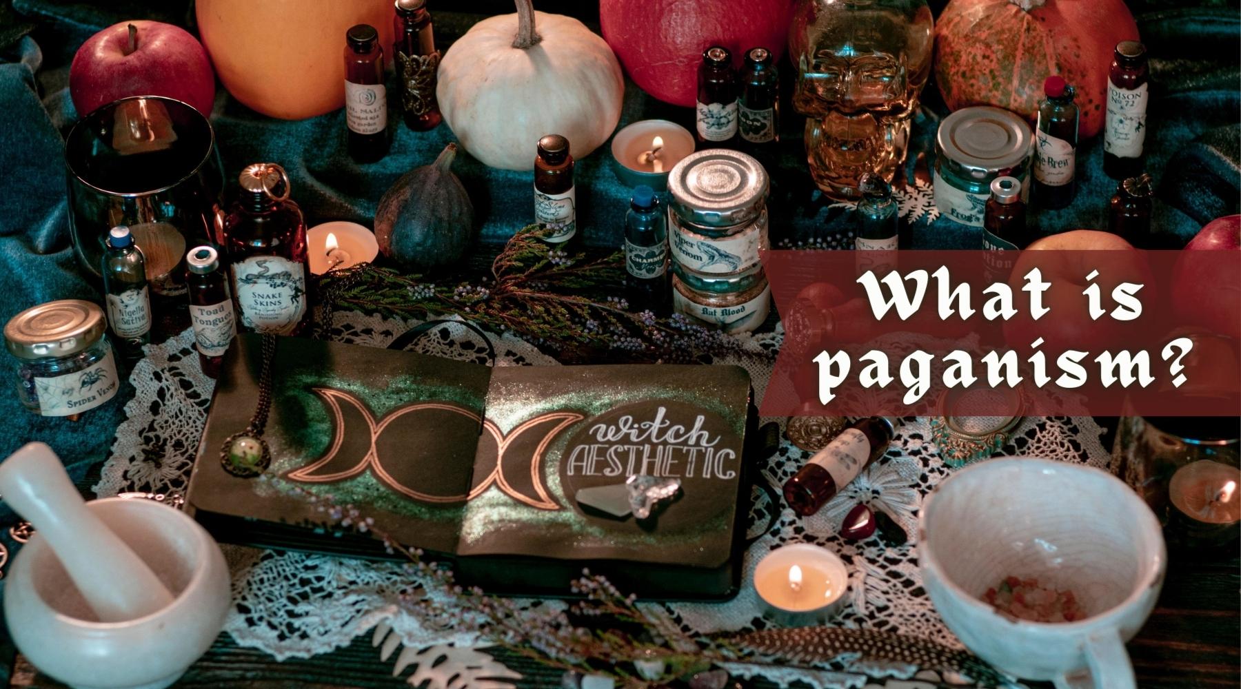 What is paganism? What is a witch? Occult Witch Blog Post