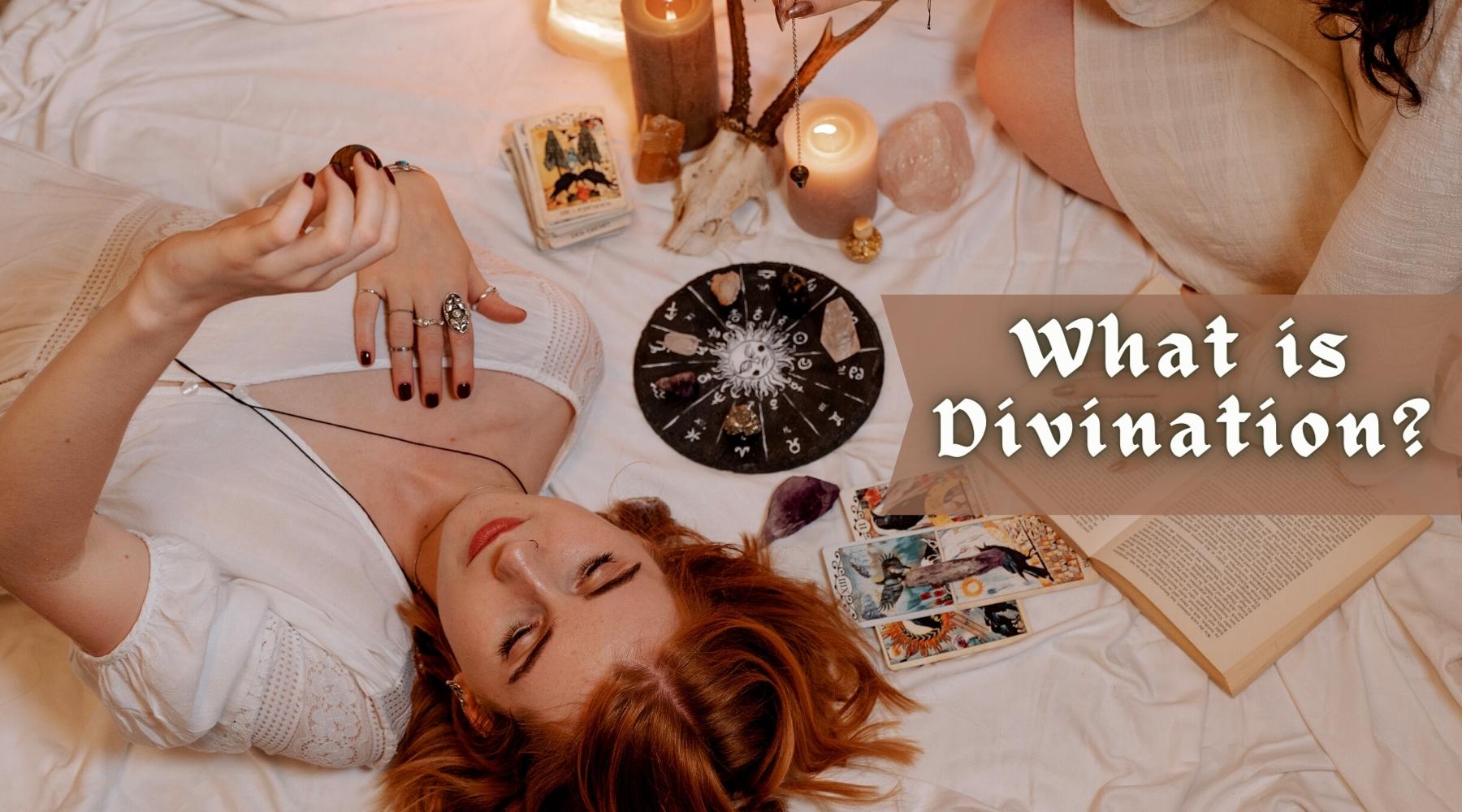 What is Divination? The History of Occult and Pagan Practices Arcane Archives
