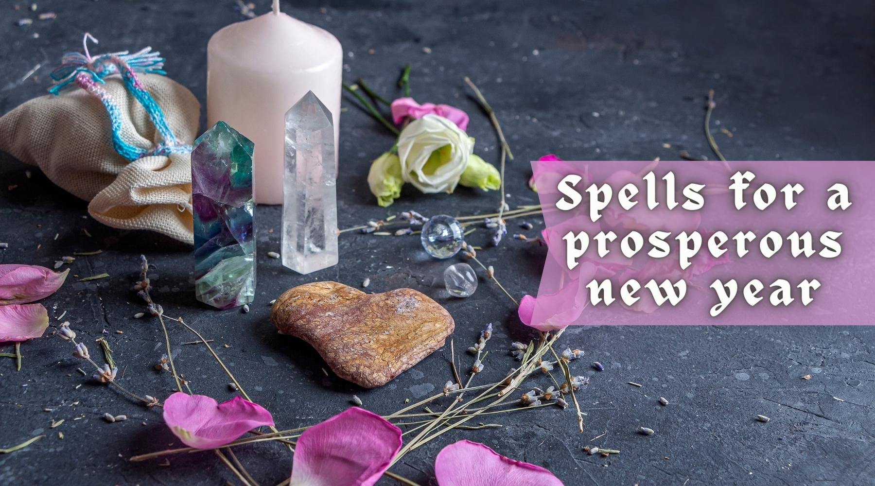Spells for a prosperous new year in 2023
