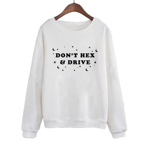 Don't Hex And Drive Crewneck